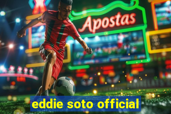 eddie soto official