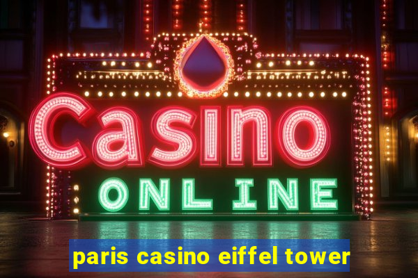 paris casino eiffel tower