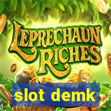 slot demk