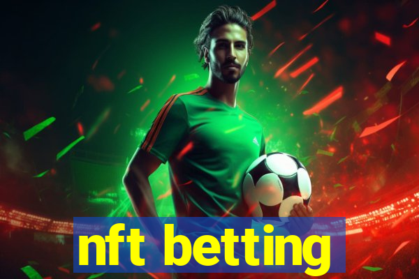 nft betting