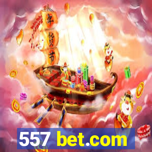 557 bet.com