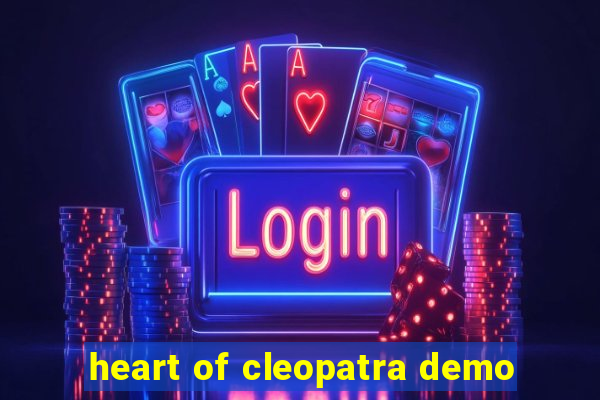 heart of cleopatra demo