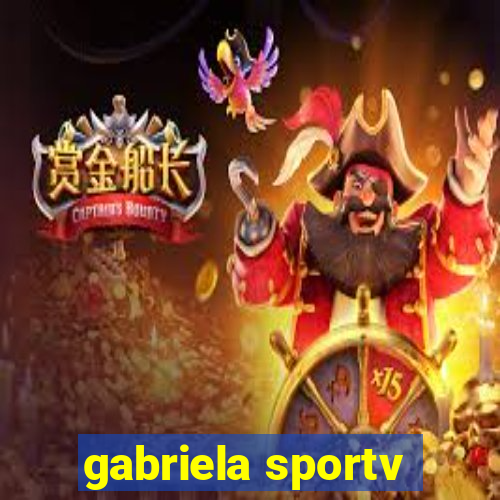 gabriela sportv