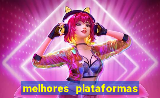 melhores plataformas para jogo do tigre