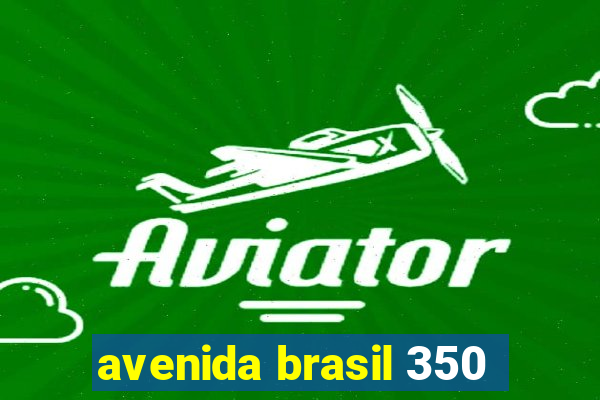 avenida brasil 350