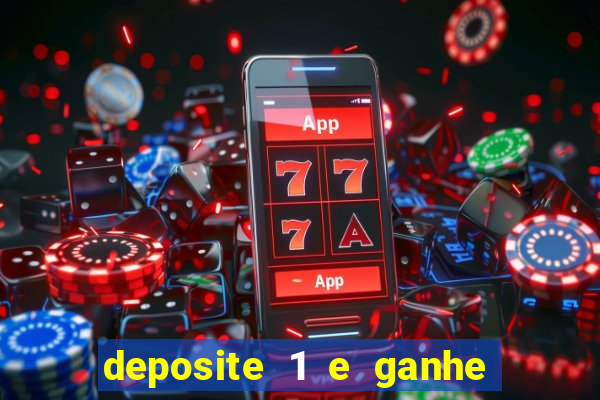 deposite 1 e ganhe 10 no fortune tiger