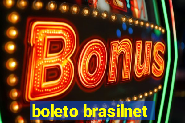 boleto brasilnet