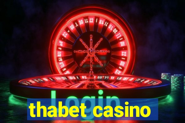 thabet casino