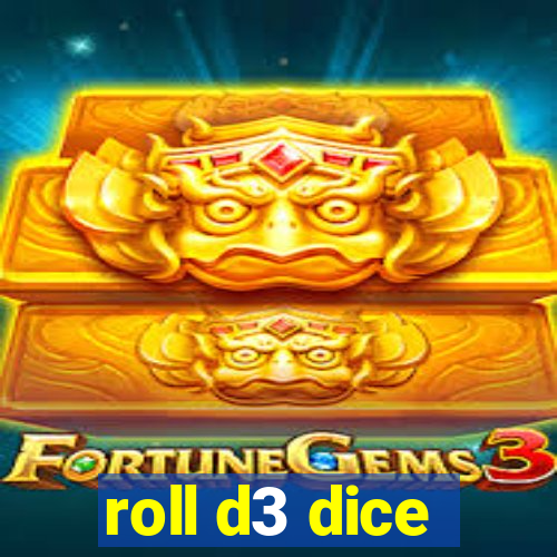 roll d3 dice