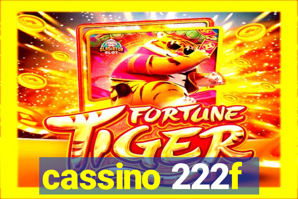 cassino 222f