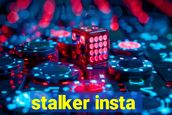 stalker insta