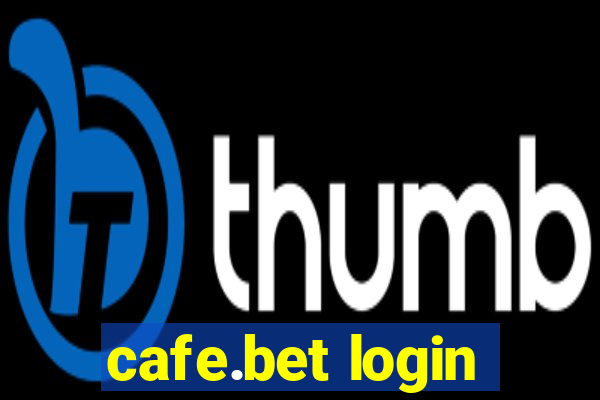 cafe.bet login