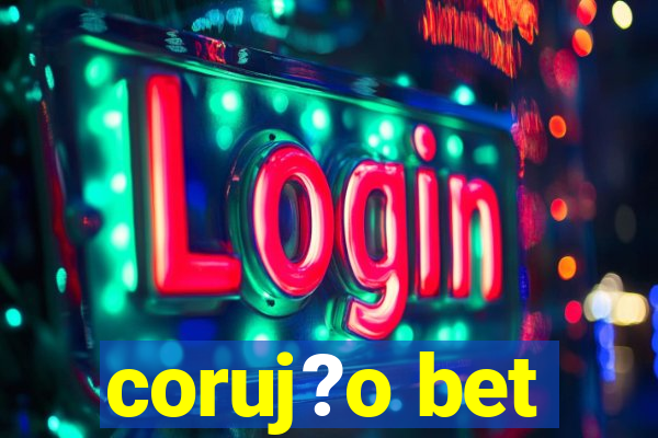 coruj?o bet