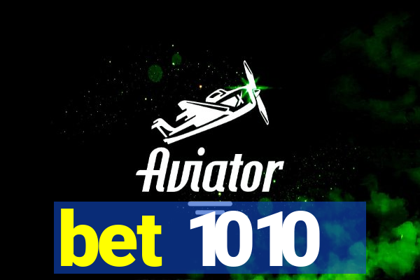 bet 1010