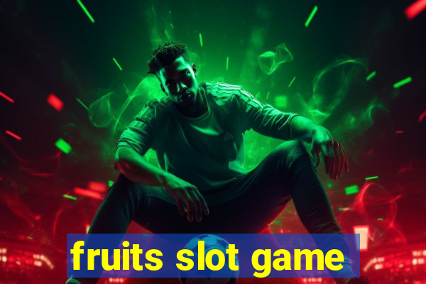 fruits slot game