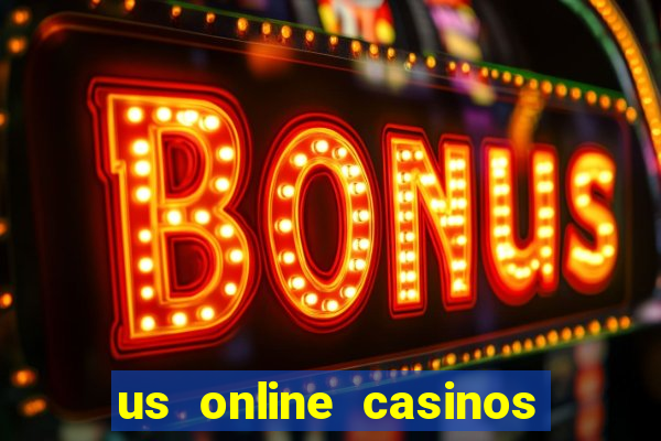 us online casinos for real money