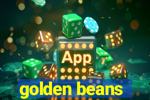 golden beans