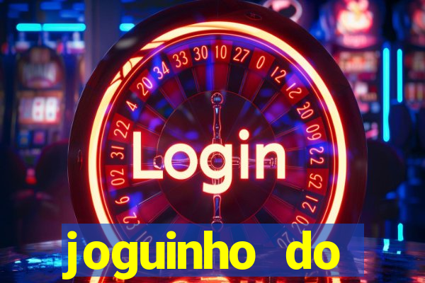 joguinho do tigrinho que ganha dinheiro