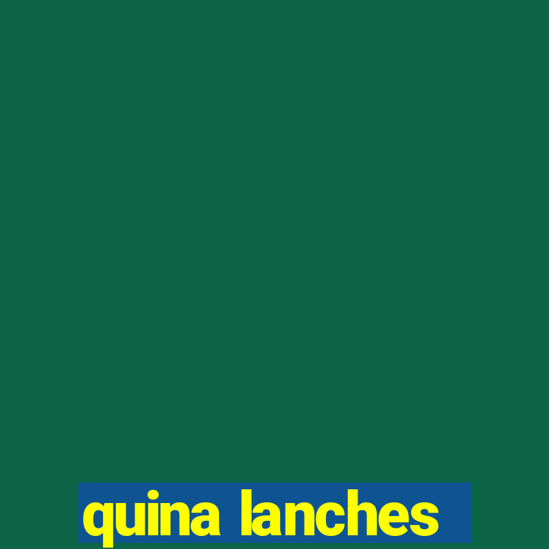 quina lanches