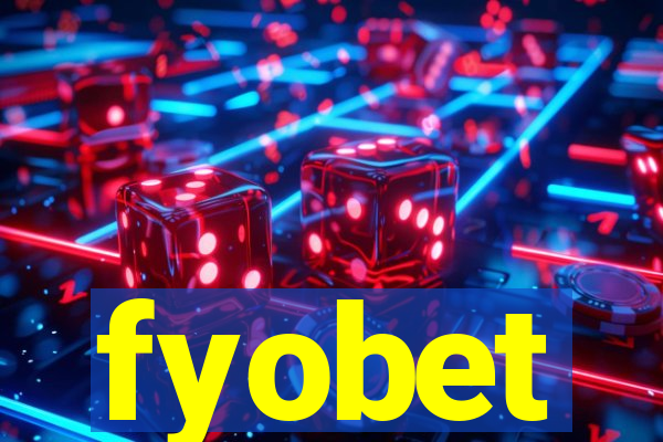 fyobet