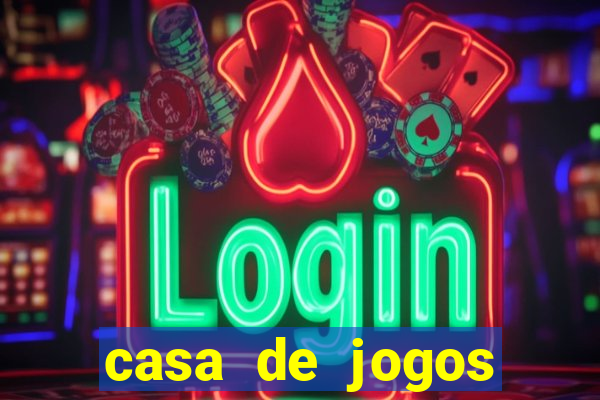 casa de jogos chinesa online