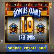 seneca resort and casino niagara