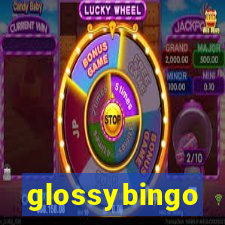 glossybingo