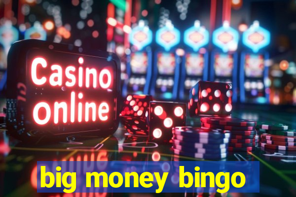 big money bingo