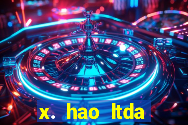 x. hao ltda plataforma de jogos