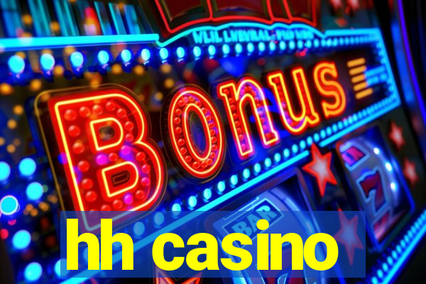 hh casino