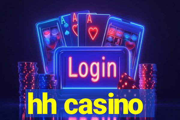 hh casino