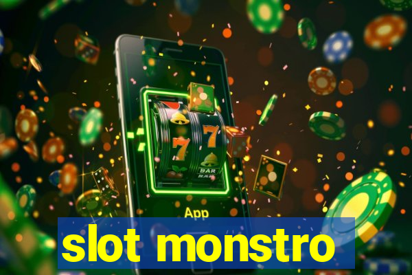 slot monstro