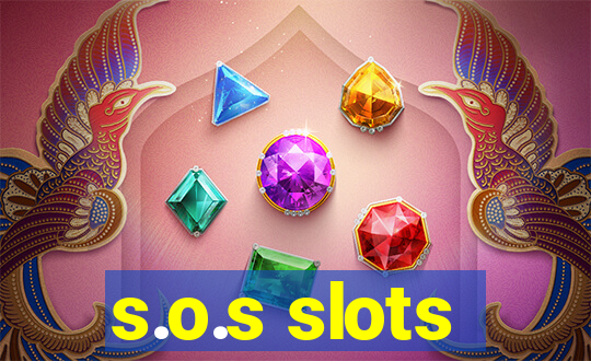 s.o.s slots