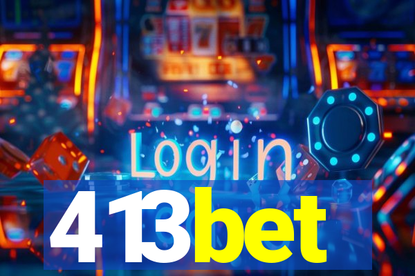 413bet