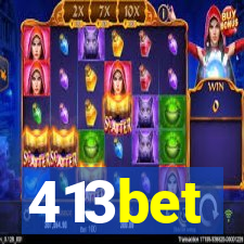 413bet