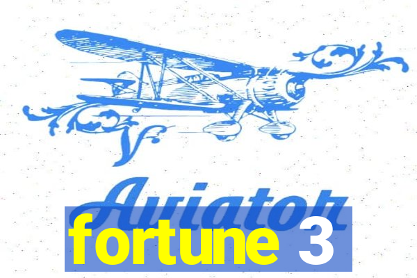 fortune 3