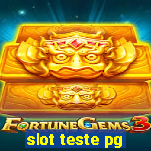 slot teste pg