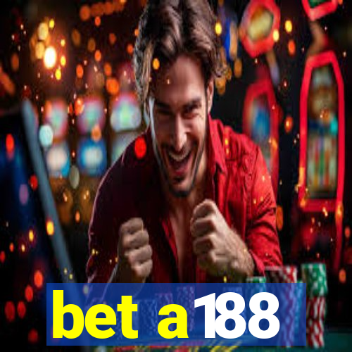 bet a188