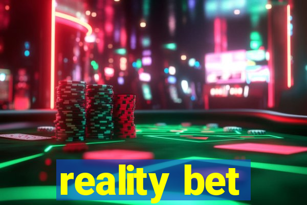 reality bet