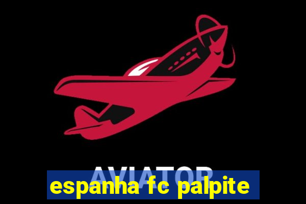 espanha fc palpite