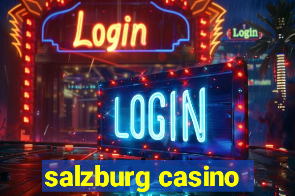 salzburg casino