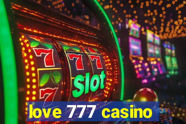 love 777 casino