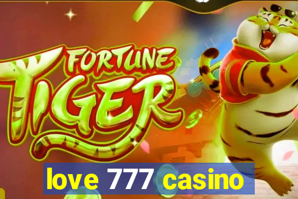 love 777 casino