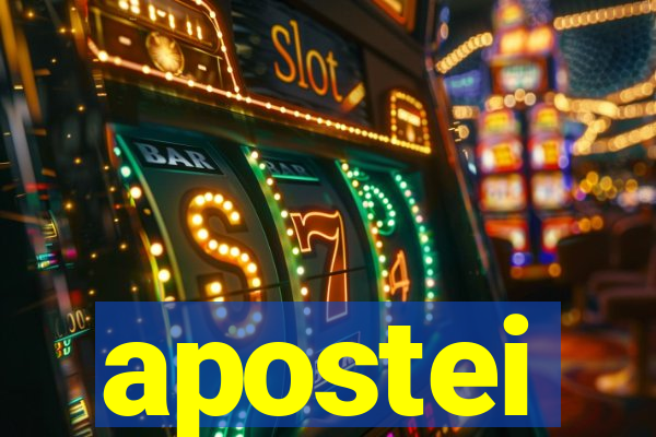 apostei