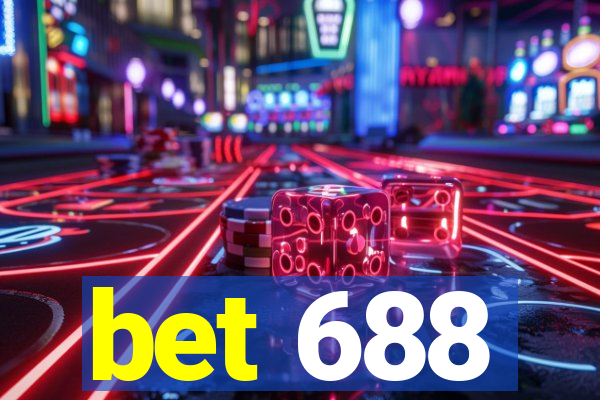 bet 688