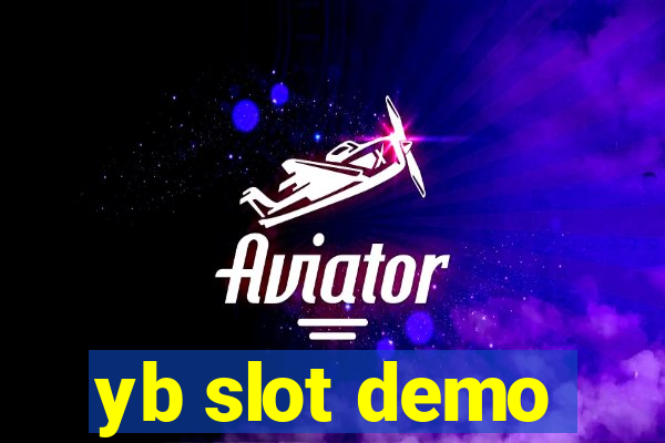 yb slot demo