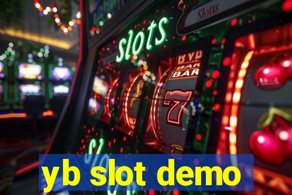 yb slot demo