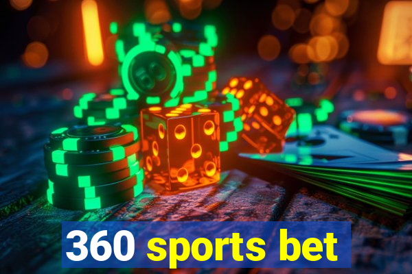 360 sports bet