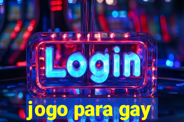 jogo para gay