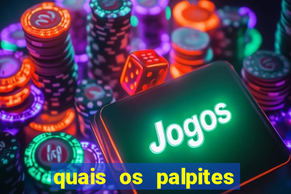 quais os palpites para os jogos de hoje